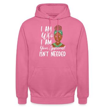 Ich bin, wer ich bin, deine Zustimmung wird nicht benötigt - Unisex Hoodie - Pink - Vorne - Alina (178cm) & Michal (187cm)