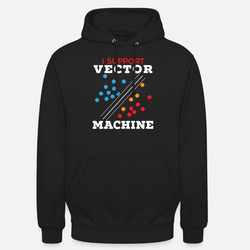 I Support Vector Machine Artificial Intelligence Unisex Hoodie