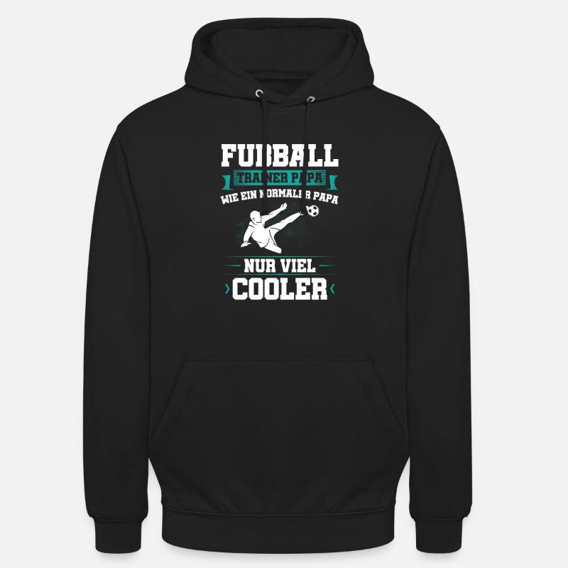 Fußball Trainer Papa Geschenkidee - Unisex Hoodie - Schwarz