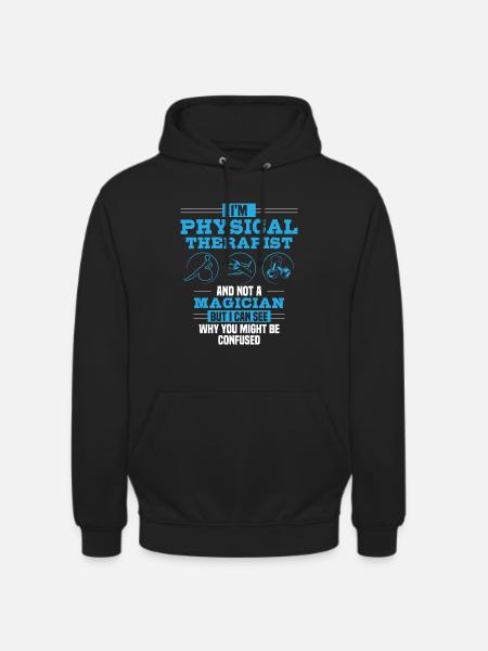 Physiotherapy Physiotherapist Physiotherapist - Unisex Hoodie - black