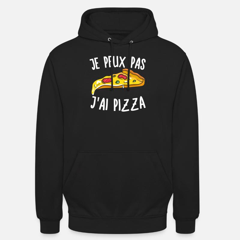 Je Peux Pas J'Ai Pizza - Sweat-shirt à capuche unisexe - noir