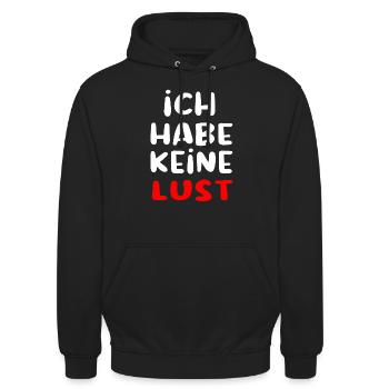 Ich habe keine Lust lustiger Spruch - Unisex Hoodie - Schwarz - Vorne - Alina (178cm) & Michal (187cm)