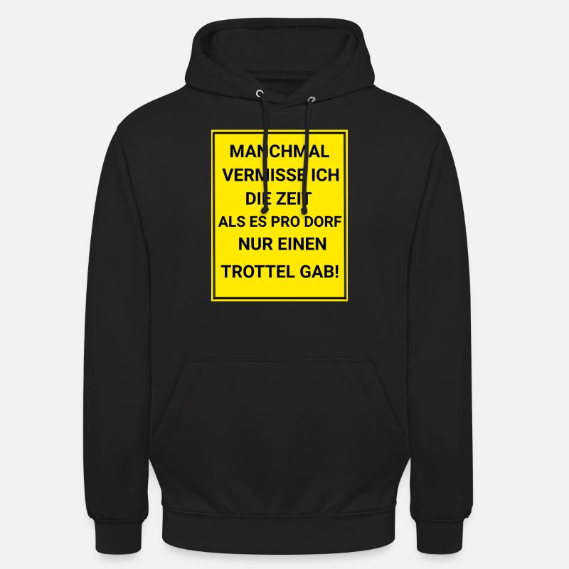 Dorf Spruch - Unisex Hoodie - Schwarz