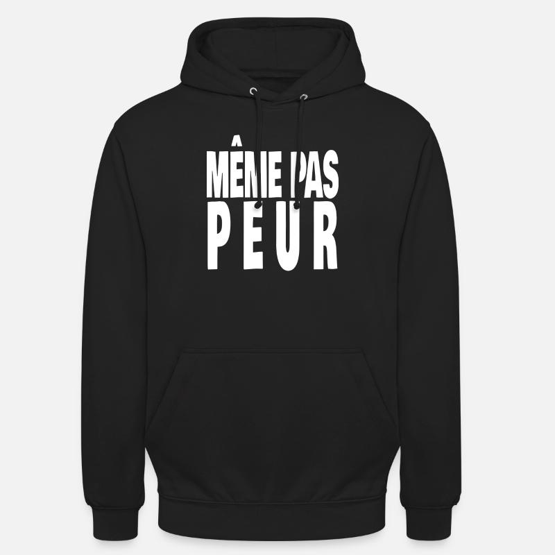 même pas peur - Sweat-shirt à capuche unisexe - noir