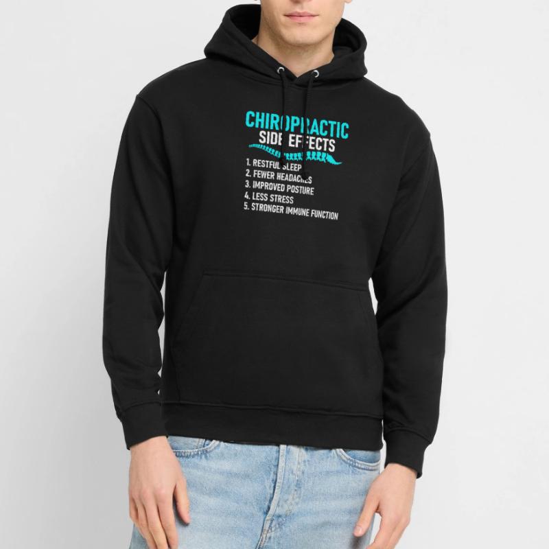 Chiropractic Side Effects Chiropractor Physical Th Unisex Hoodie