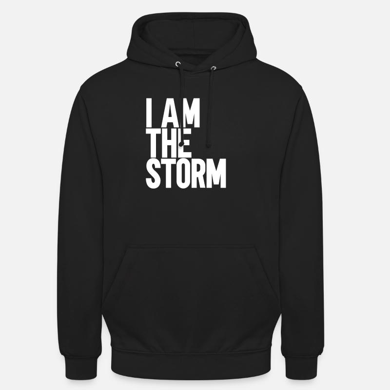 Ich bin der Sturm - Unisex Hoodie - Schwarz
