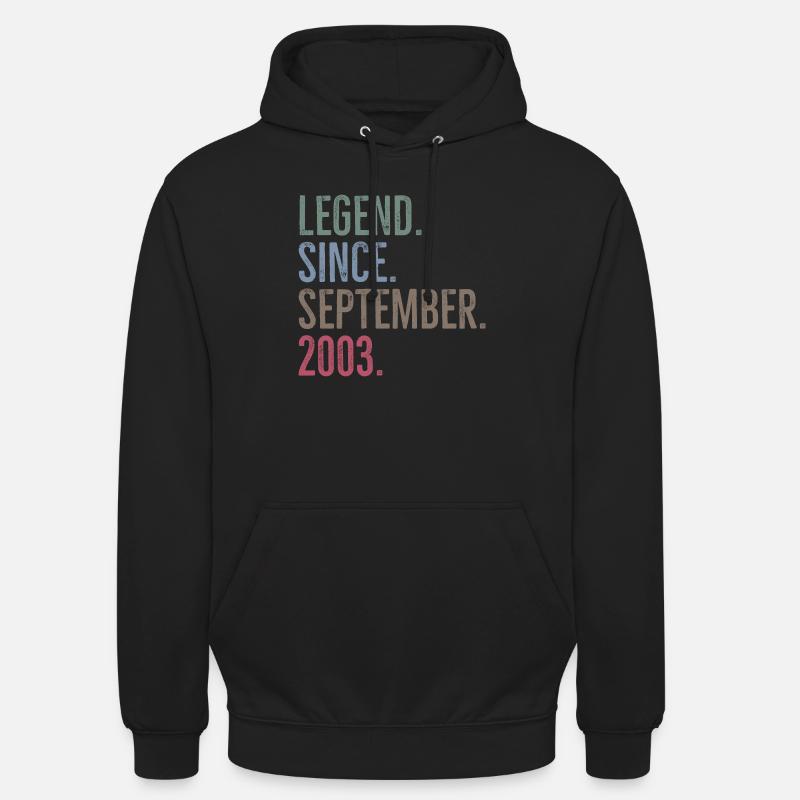 Legend Since September 2003 - Unisex Hoodie - black