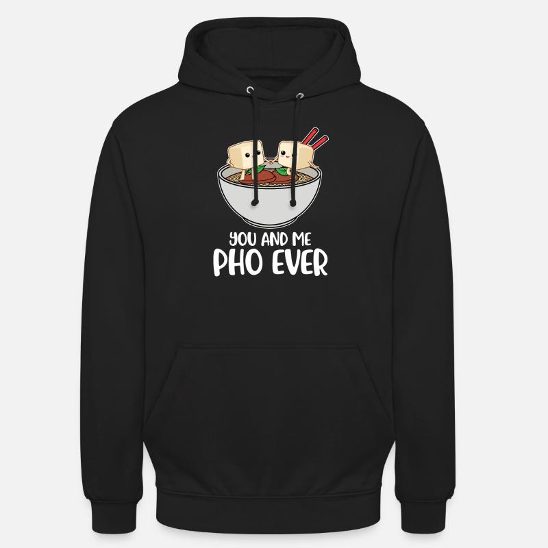 Pho Ever Pho Geschenk - Unisex Hoodie - Schwarz