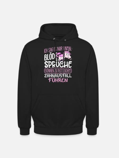 Einhorn Blöde Sprüche - Unisex Hoodie - Schwarz