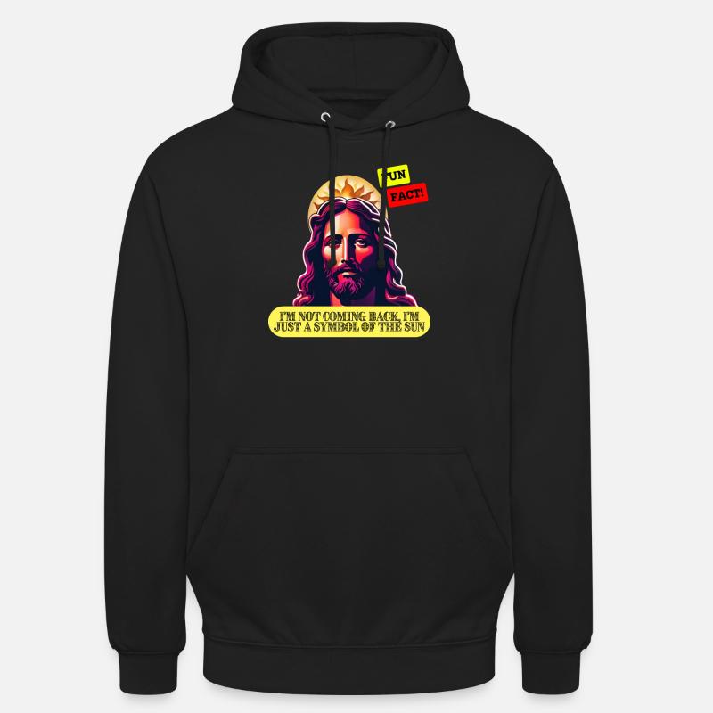 Jésus ne reviendra pas - Sweat-shirt à capuche unisexe - noir