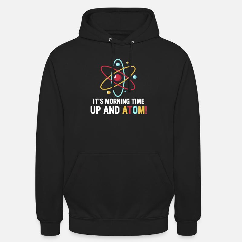 Physics physicist funny saying atom gift - Unisex Hoodie - black