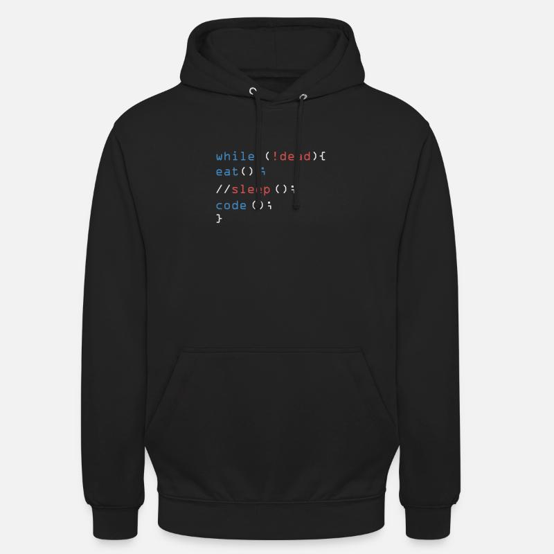 While Not Dead Eat Sleep Code programmer hacker Unisex Hoodie