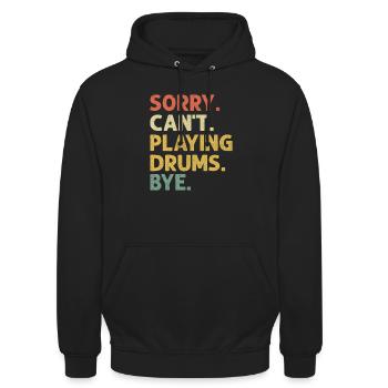 Désolé, je ne peux pas jouer de la batterie au revoir tambour tambour - Sweat-shirt à capuche unisexe - noir - Devant - Alina (178cm) & Michal (187cm)