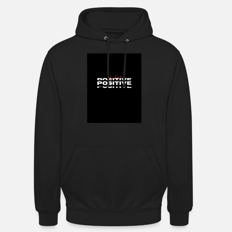 Conception positive - Sweat-shirt à capuche unisexe - undefined