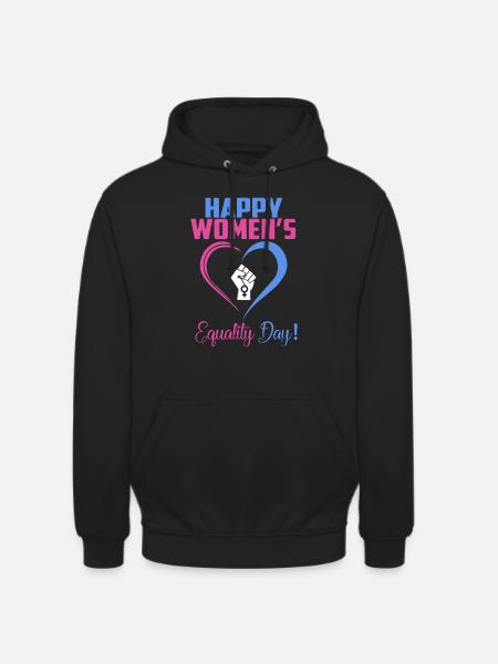 Happy Women's Equality Day - Unisex Hoodie - black