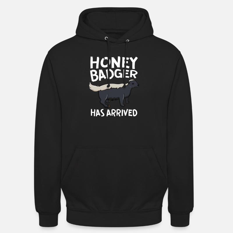 Honey Badger est arrivé - Sweat-shirt à capuche unisexe - noir