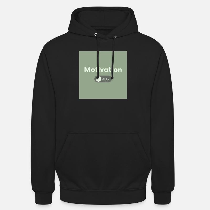 Pas de motivation - Sweat-shirt à capuche unisexe - noir