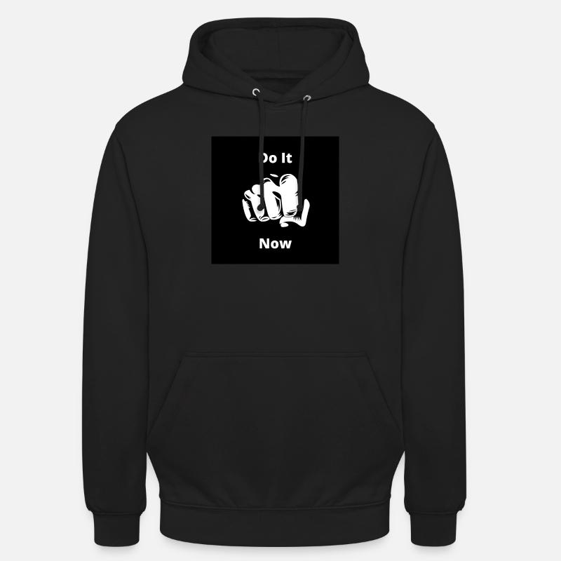 Tun Sie es jetzt - Unisex Hoodie - Schwarz
