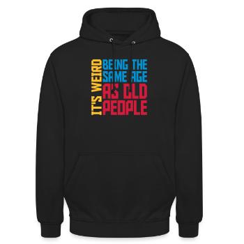 being old people age - Unisex Hoodie - black - Front - Alina (178cm) & Michal (187cm)