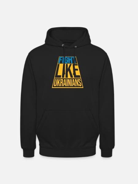 fight like ukrainians quote - Unisex Hoodie - black