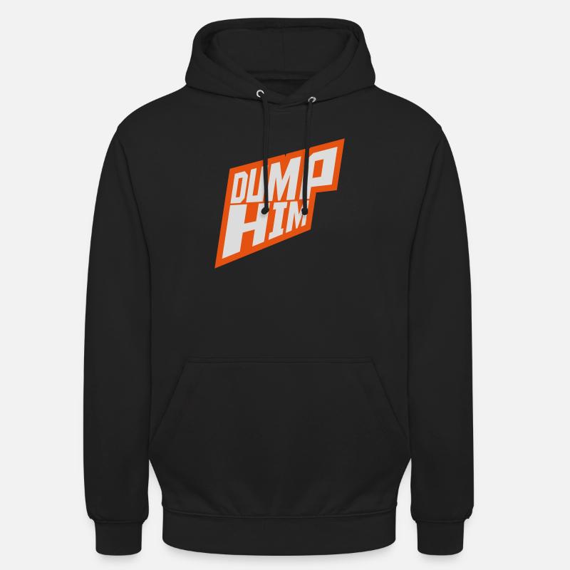 Dump Him Quote Logo - Sweat-shirt à capuche unisexe - noir