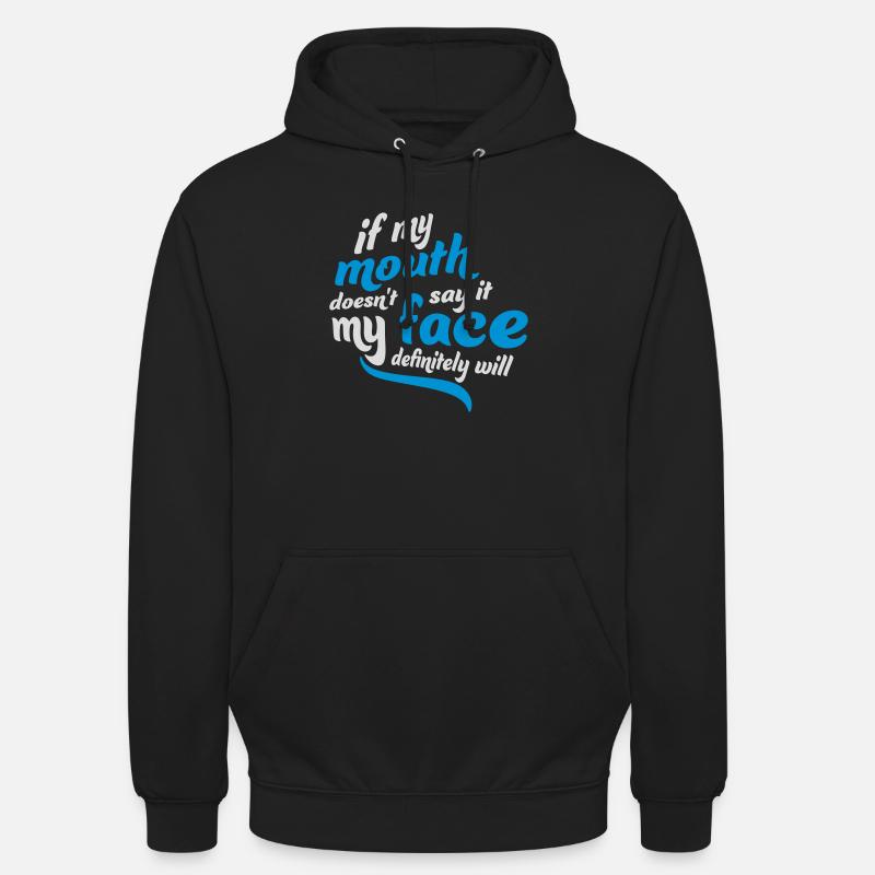 Mon visage le fera certainement - Sweat-shirt à capuche unisexe - noir