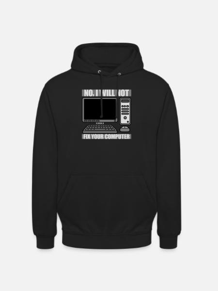 not fix your computer - Unisex Hoodie - black
