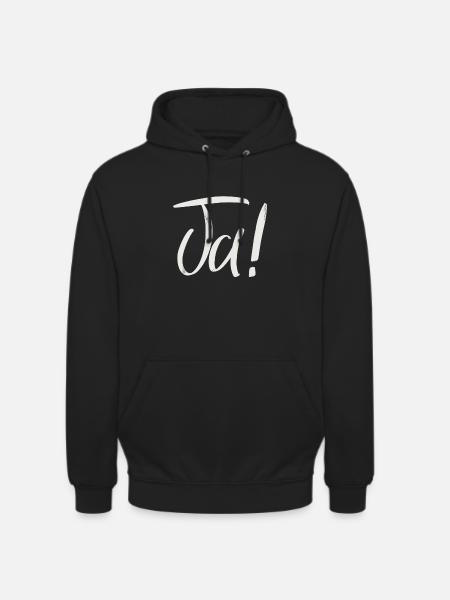 Ja ! - Unisex Hoodie - Schwarz