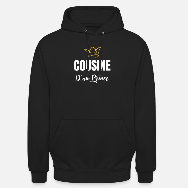 cousine d'un prince - Sweat-shirt à capuche unisexe - noir