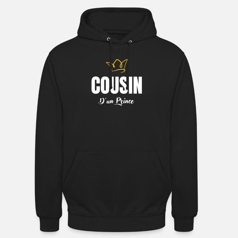 cousin d'un prince - Sweat-shirt à capuche unisexe - noir