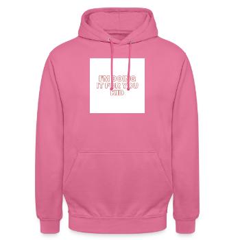 I m doing it for you kid - Sweat-shirt à capuche unisexe - rose - Devant - Alina (178cm) & Michal (187cm)