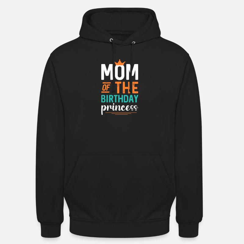 maman de la princesse d'anniversaire - Sweat-shirt à capuche unisexe - noir