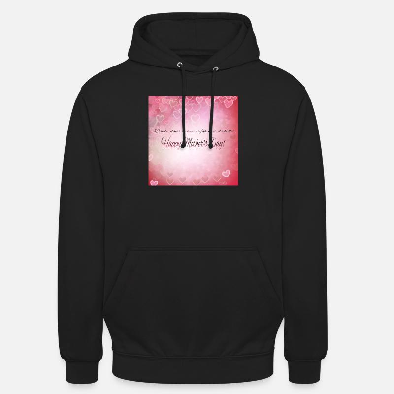 Danke das du für mich da bist - Muttertag Geschenk - Unisex Hoodie - Schwarz