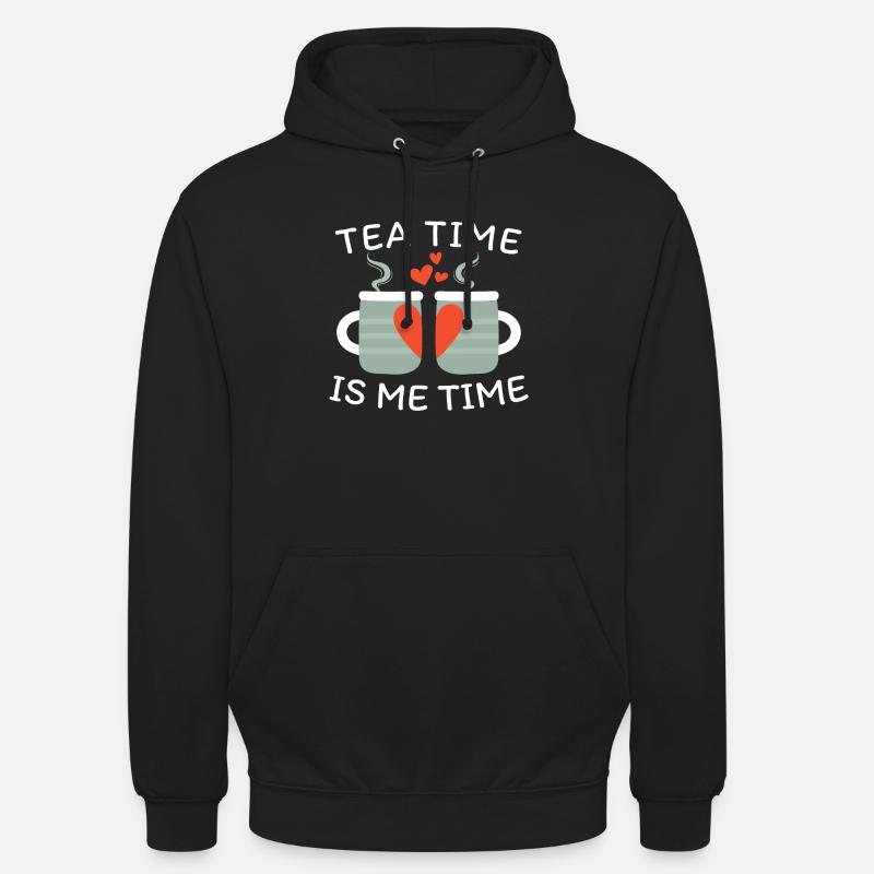 Tea time is me time - Unisex Hoodie - black