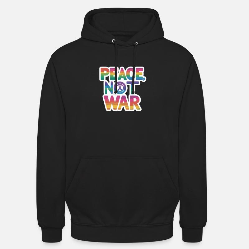Peace, not war - Unisex Hoodie - black