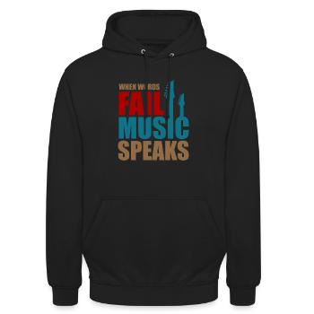 Musik Music when words fail music speaks - Unisex Hoodie - Schwarz - Vorne - Alina (178cm) & Michal (187cm)
