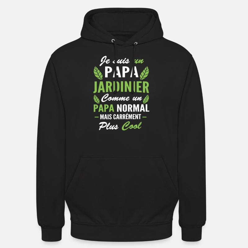 je suis un papa jardinier - Sweat-shirt à capuche unisexe - noir