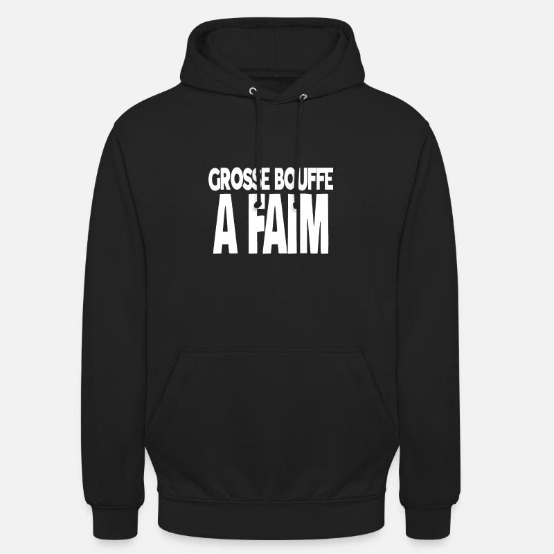 grosse bouffe a faim - Sweat-shirt à capuche unisexe - noir