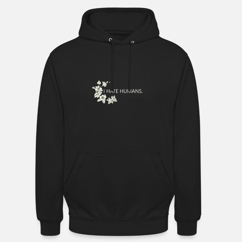 i hate humans - Unisex Hoodie - black