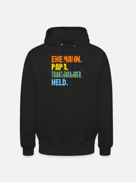 Ehemann Papa Traktorfahrer Held - Unisex Hoodie - Schwarz