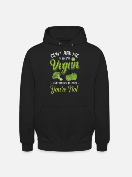 Nutrition Healthy Vegetarian Ethics - Unisex Hoodie - black