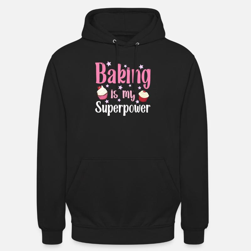 Baking baker baker - Unisex Hoodie - black