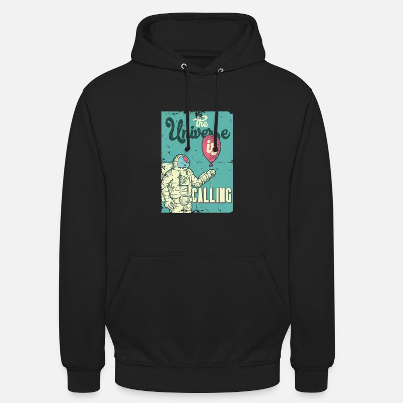 The Universe is Calling Geschenkidee - Unisex Hoodie - Schwarz