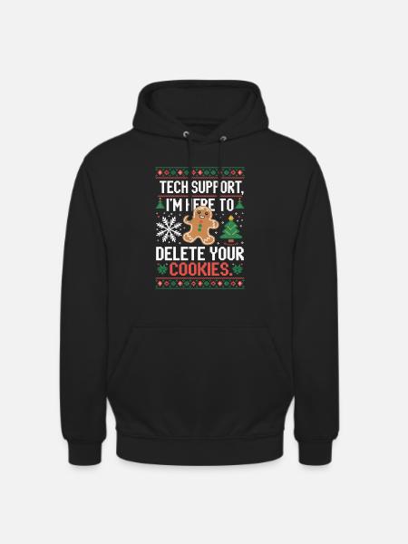 Tech Support Cookie Spruch - Unisex Hoodie - Schwarz
