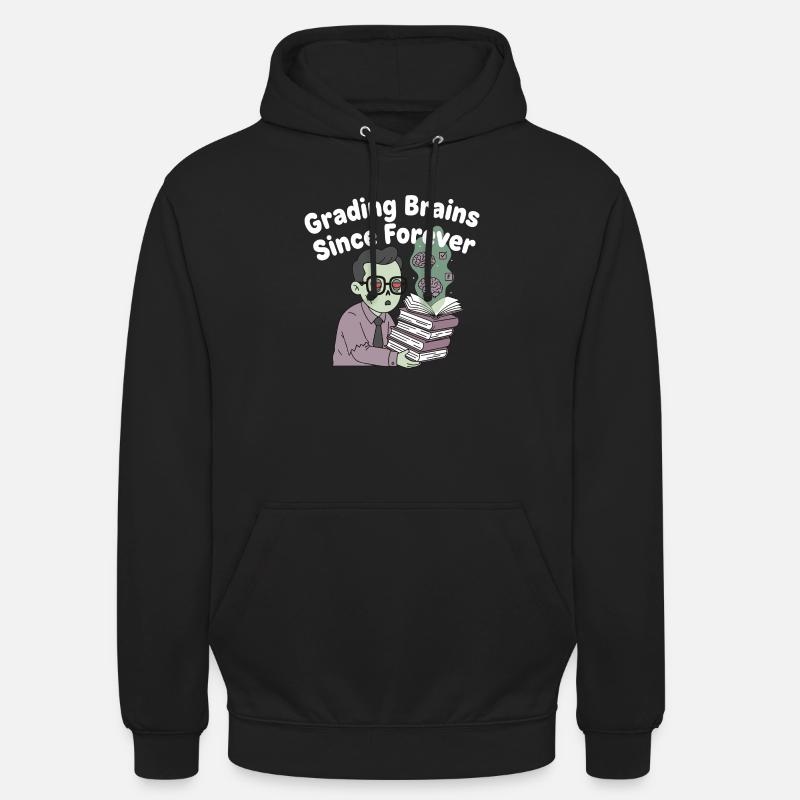 Grading Brains Since Forever - Unisex Hoodie - black