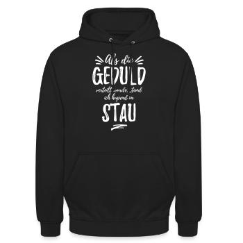 Als die Geduld verteilt wurde, stand ich im Stau - Unisex Hoodie - Schwarz - Vorne - Alina (178cm) & Michal (187cm)