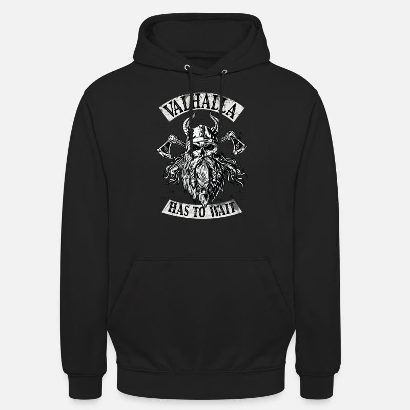 Valhalla has to wait - Unisex Hoodie - black