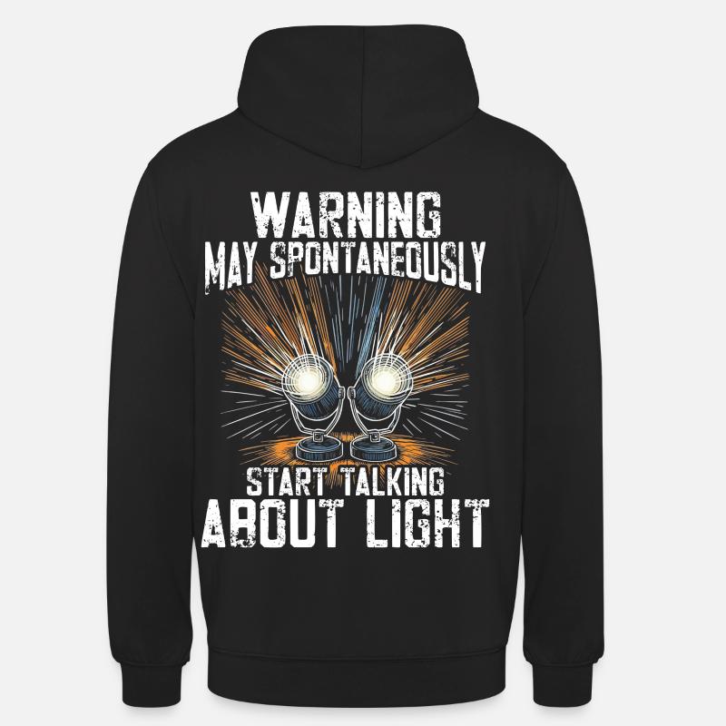 Lighting Technician Lighting Technician Lighting Technology - Unisex Hoodie - black