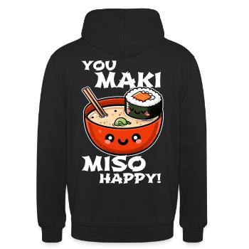 You Maki Miso Happy – Lustiges Sushi-Design - Unisex Hoodie - Schwarz - Hinten - Michal (187cm)