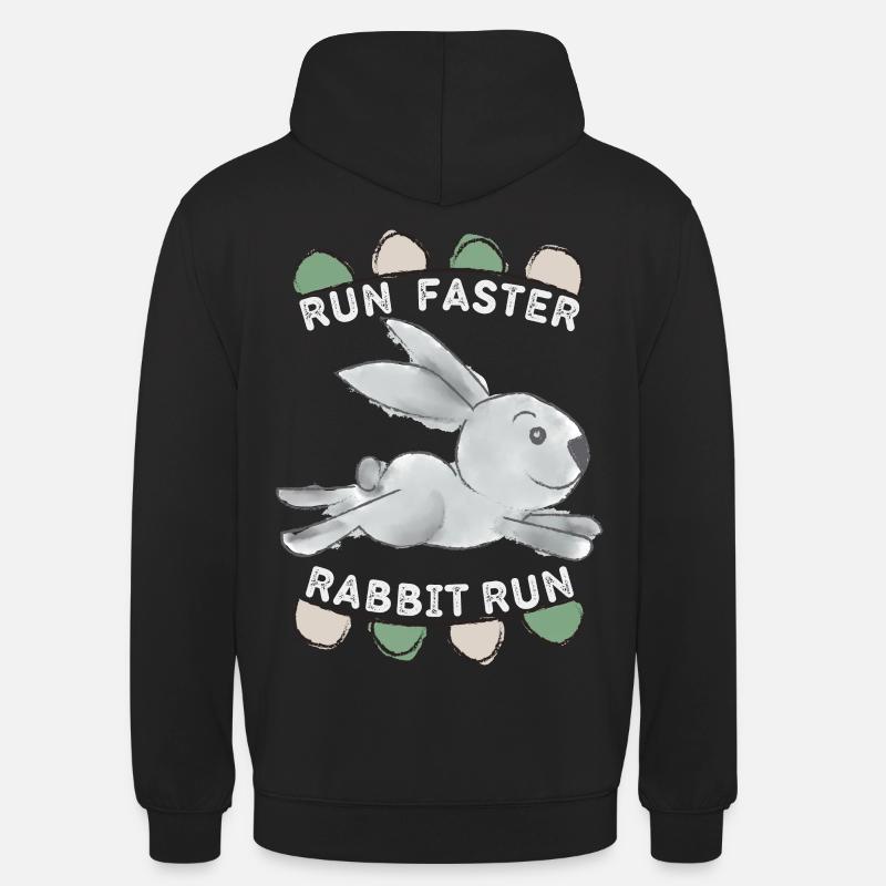 Run-Faster-Rabbit-Run, Lapin doux, Dicton drôle - Sweat-shirt à capuche unisexe - noir